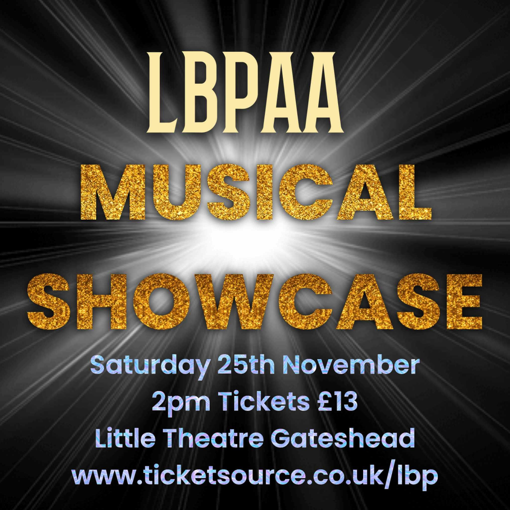 LBPAA Musical Showcase - Saturday 25th November 2pm, Tickets £13