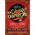 Show poster for the Drowsy Chaperone, a musical presented by The Caprian Theatre Company