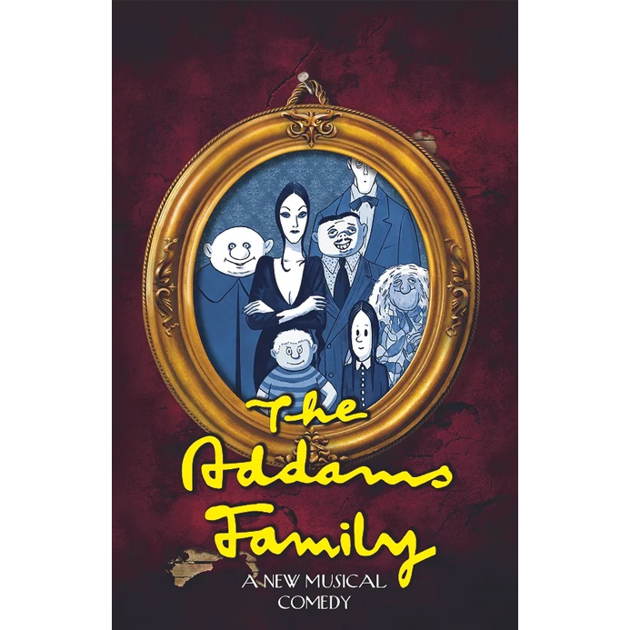 The Addams Family - a new musical comedy