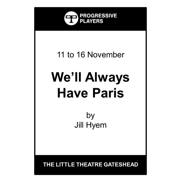 Poster for We'll Always have Paris - 11th to 16th November